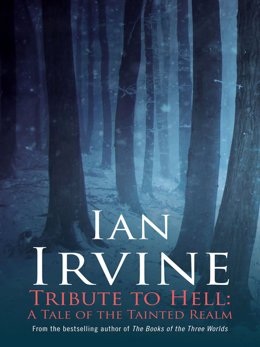 Title details for Tribute to Hell by Ian Irvine - Available